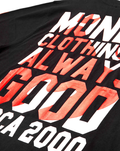 MONEY ALWAYS GOOD TEE